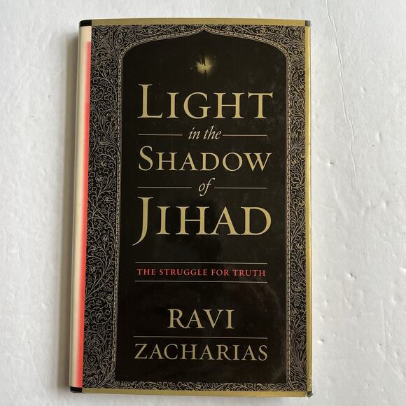 Light in the Shadow of Jihad The Struggle for Truth Ravi K Zacharias Hardcover - Picture 1 of 8